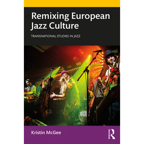 Remixing European Jazz Culture - Paperback