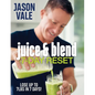 Juice & Blend: 7-Day Reset - Paperback
