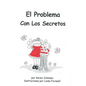 El problema con los secretos - Paperback