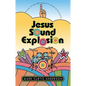Jesus Sound Explosion - Paperback