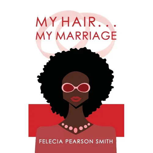 My Hair. . .My Marriage - Paperback