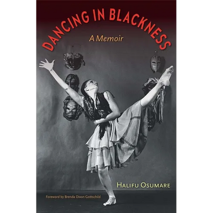 Dancing in Blackness: A Memoir - Hardcover