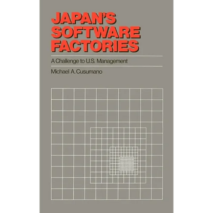 Japan's Software Factories: A Challenge to U.S. Management - Hardcover