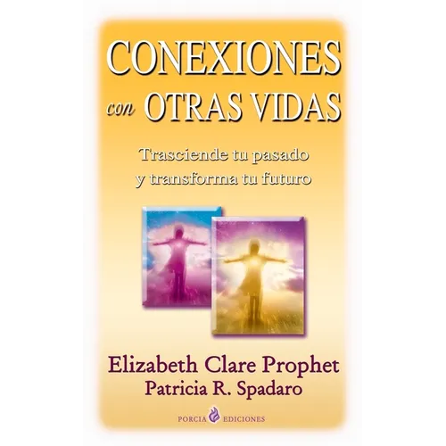 Conexiones con otras vidas: Karma y reencarnacion - Paperback