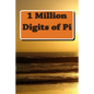 1 Million Digits of Pi - Paperback