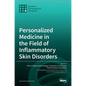 Personalized Medicine in the Field of Inflammatory Skin Disorders - Hardcover