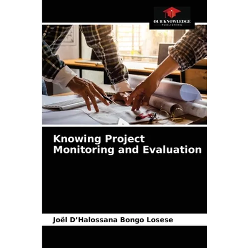 Knowing Project Monitoring and Evaluation - Paperback