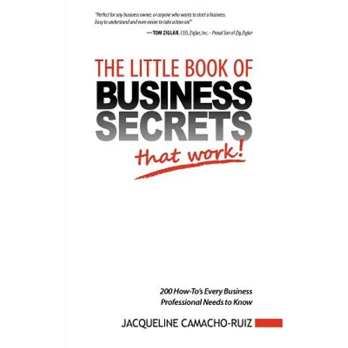 The Little Book of Business Secrets That Work! - Paperback