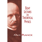 Eight Lectures on Theoretical Physics - Paperback