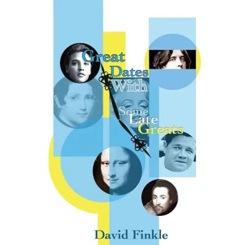 Great Dates With Some Late Greats - Paperback