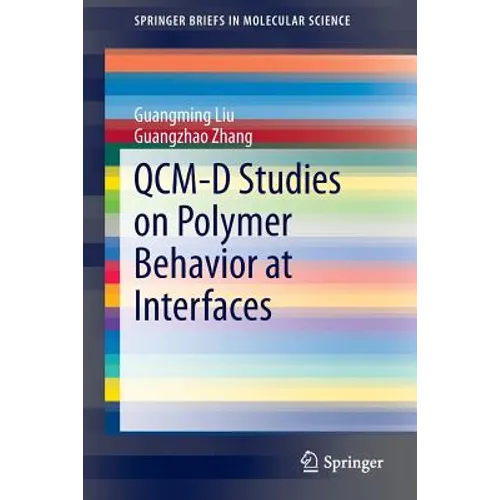 Qcm-D Studies on Polymer Behavior at Interfaces - Paperback