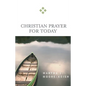 Christian Prayer for Today - Paperback