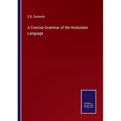 A Concise Grammar of the Hindustani Language - Paperback