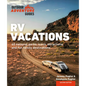 RV Vacations: Explore National Parks, Iconic Attractions, and 40 Memorable Destinations - Paperback