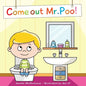 Come Out Mr Poo!: Potty Training for Kids - Paperback