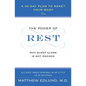 The Power of Rest: Why Sleep Alone Is Not Enough. a 30-Day Plan to Reset Your Body - Paperback