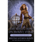 The Reflection on Mount Vitaki: Prequel to the Qavnerian Protectorate - Paperback