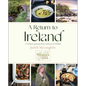 A Return to Ireland: A Culinary Journey from America to Ireland, Includes Over 100 Recipes - Hardcover
