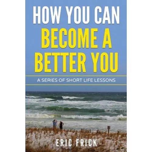 How You Can Become a Better You - Paperback