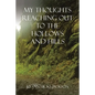 My Thoughts Reaching out to the Hollows and Hills - Paperback
