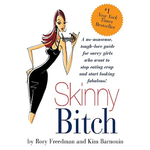Skinny Bitch - Paperback