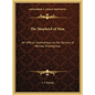 The Shepherd of Man: An Official Commentary on the Sermon of Hermes Trismegistos - Hardcover