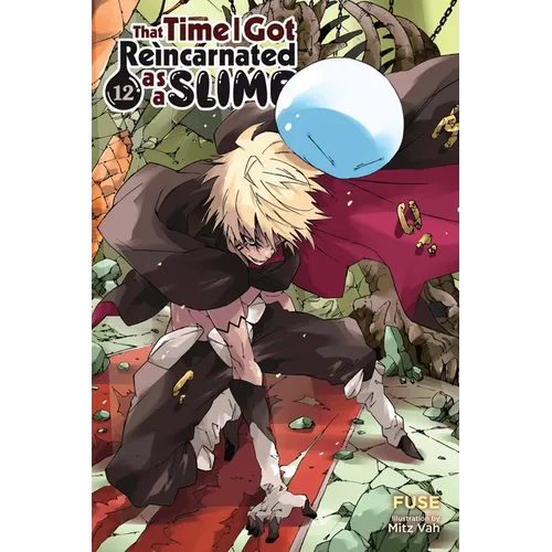 That Time I Got Reincarnated as a Slime, Vol. 12 (Light Novel): Volume 12 - Paperback