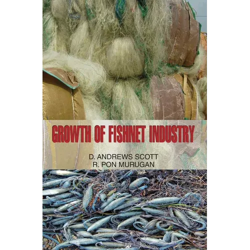 Growth of Fishnet Industry - Hardcover