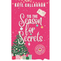 Tis The Season For Secrets - Paperback