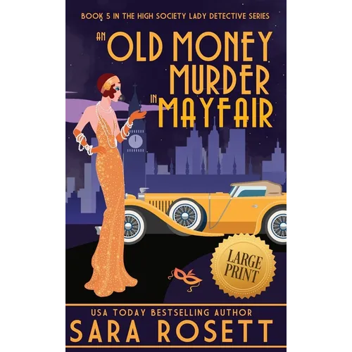 An Old Money Murder in Mayfair - Hardcover