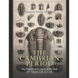 The Cambrian Period: The History and Legacy of the Start of Complex Life on Earth - Paperback