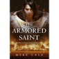 The Armored Saint - Paperback