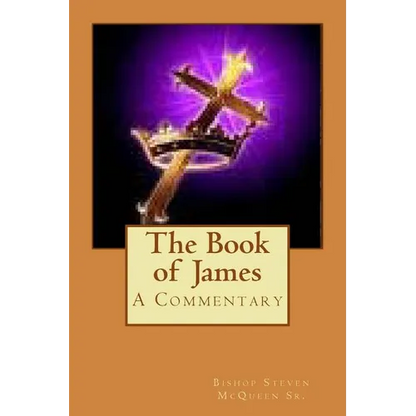The Book of James: A Commentary - Paperback