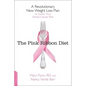 Pink Ribbon Diet: A Revolutionary New Weight Loss Plan to Lower Your Breast Cancer Risk - Paperback