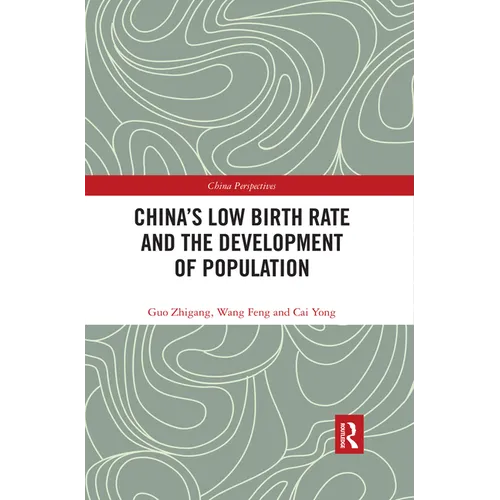 China's Low Birth Rate and the Development of Population - Paperback
