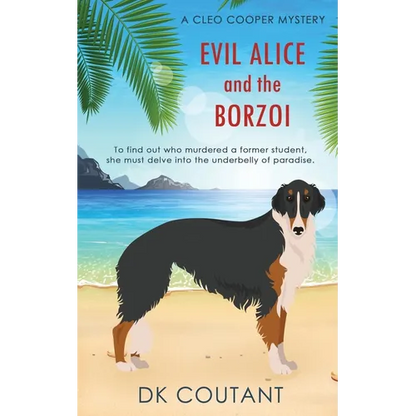Evil Alice and the Borzoi - Paperback