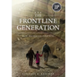 The Frontline Generation: How We Served Post 9/11 - Hardcover