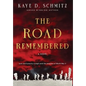 The Road Remembered - Hardcover