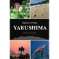 The Yakushima Guide - Paperback