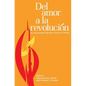 del Amor À La Revolución - Paperback