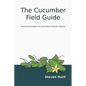 The Cucumber Field Guide: Practical Examples for Automated Software Testing - Paperback