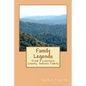 Family Legends: From a Lawrence County, Indiana Family - Paperback