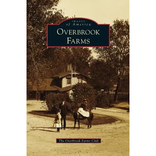 Overbrook Farms - Hardcover