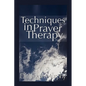 Techniques in Prayer Therapy - Paperback