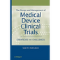 Medical Device Clinical Trials - Hardcover