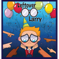 Leftover Larry - Hardcover