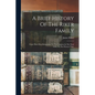 A Brief History Of The Riker Family: From Their First Emigration To This Country In The Year 1638, To The Present Time - Paperback