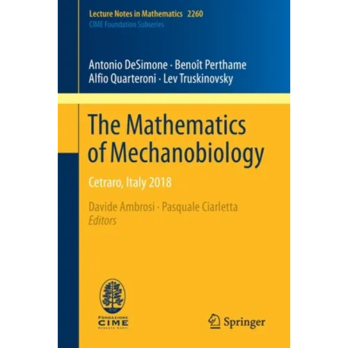 The Mathematics of Mechanobiology: Cetraro, Italy 2018 - Paperback