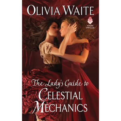 The Lady's Guide to Celestial Mechanics: Feminine Pursuits - Paperback