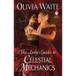 The Lady's Guide to Celestial Mechanics: Feminine Pursuits - Paperback